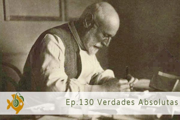 Episodio 130 Cuestionando verdades absolutas