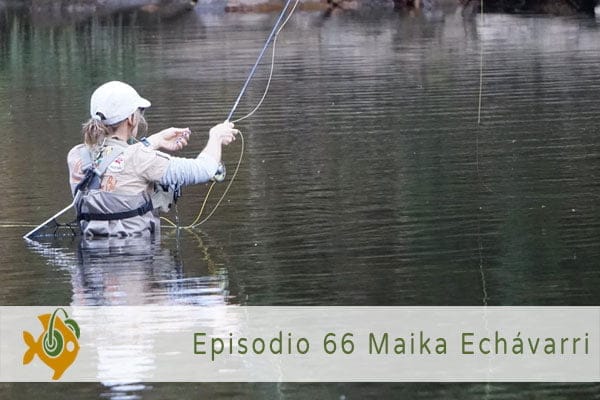 Episodio 66 Maika Echávarri