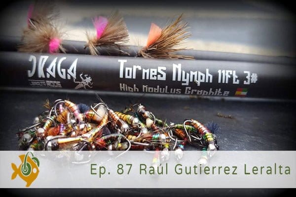 Episodio 87 Raúl Gutierrez Leralta