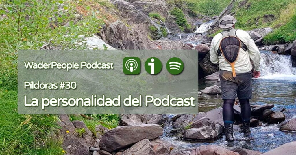Píldoras #30 La personalidad del podcast