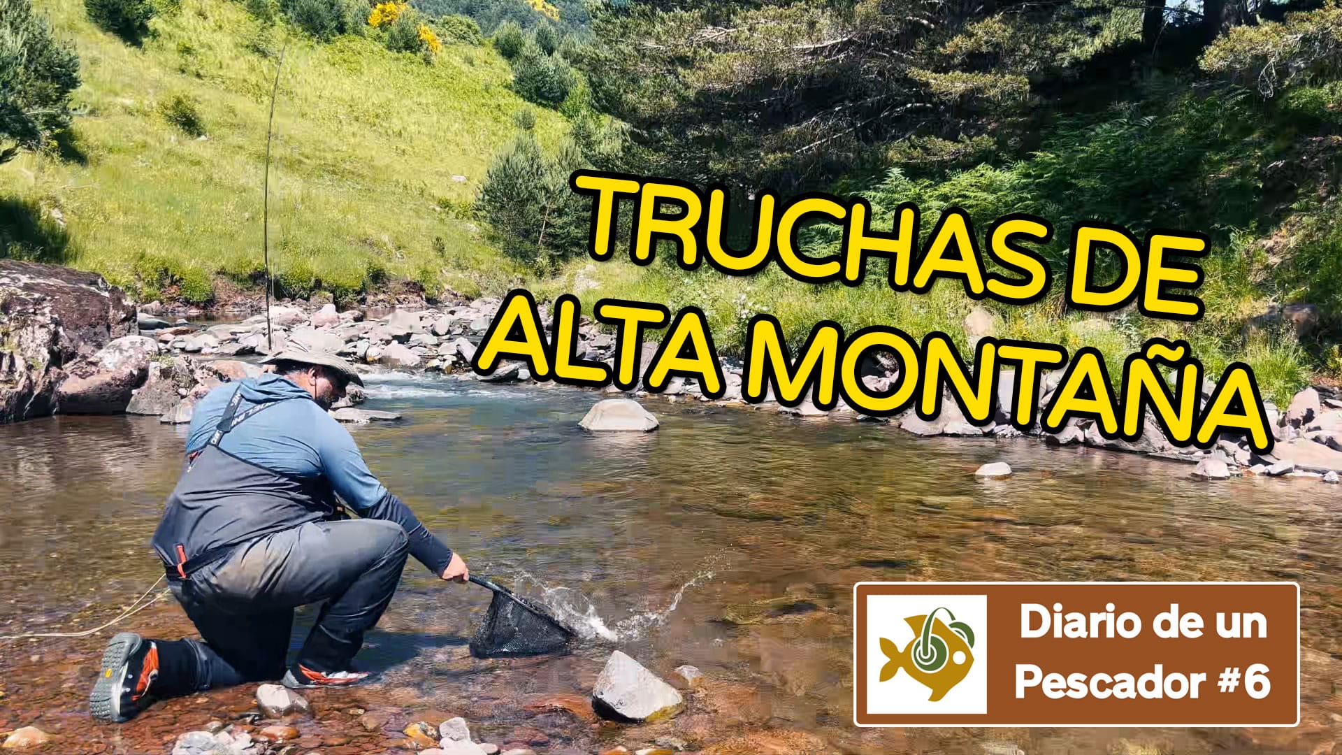 Apertura alta montaña en Aragón. Diario de un pescador #6.